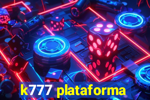 k777 plataforma